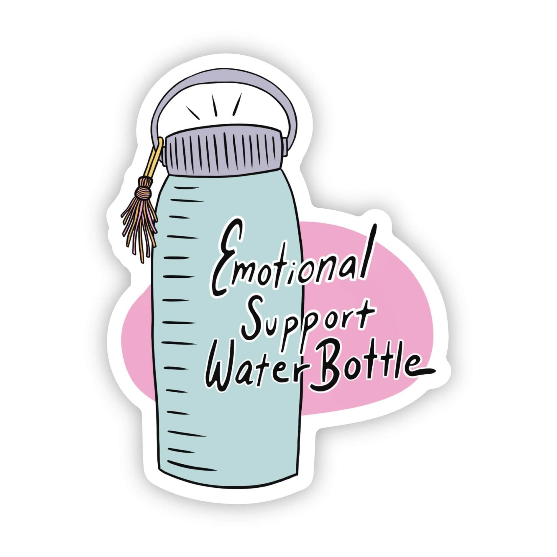 "Emotional support water bottle" sticker - Uptown Boutique Ramona