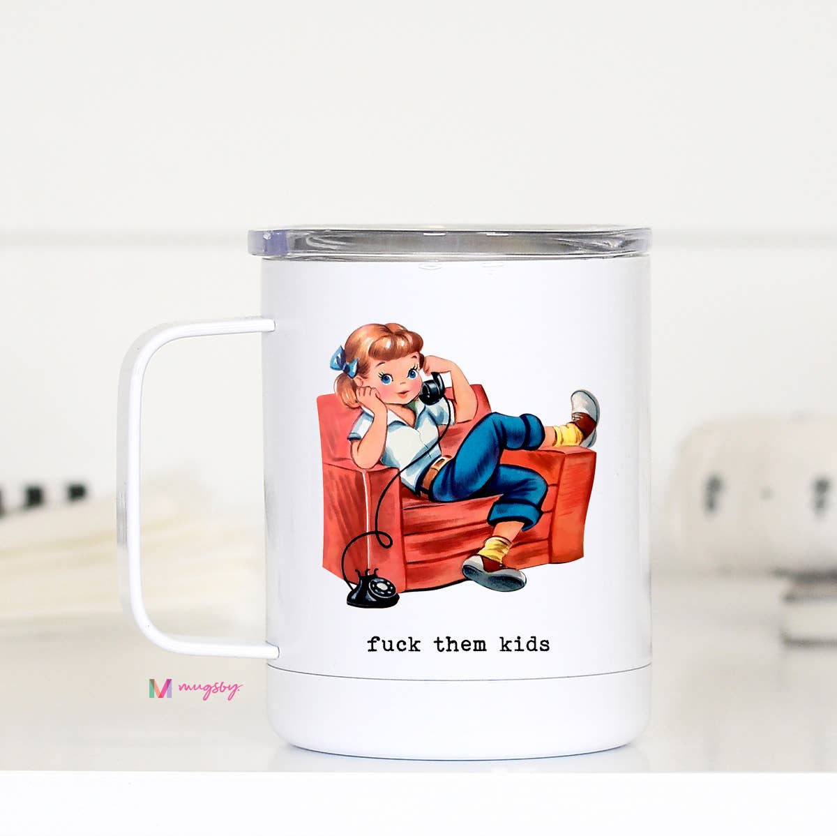 F*ck Them Kids Funny Mother's Day Travel Cup - Uptown Boutique Ramona