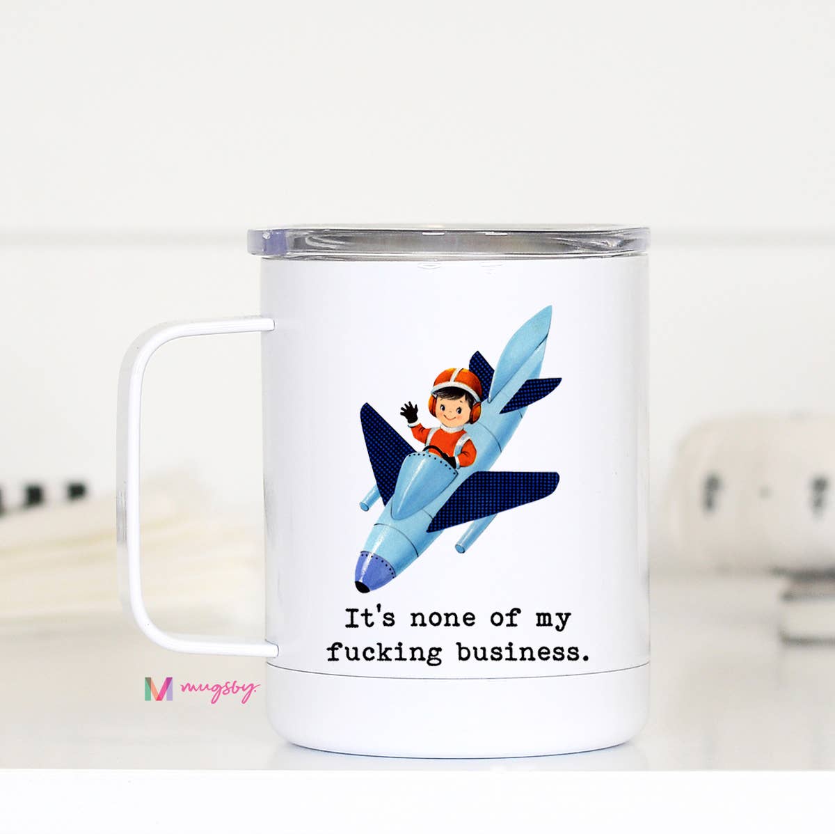 None of my Business Travel Cup - Uptown Boutique Ramona