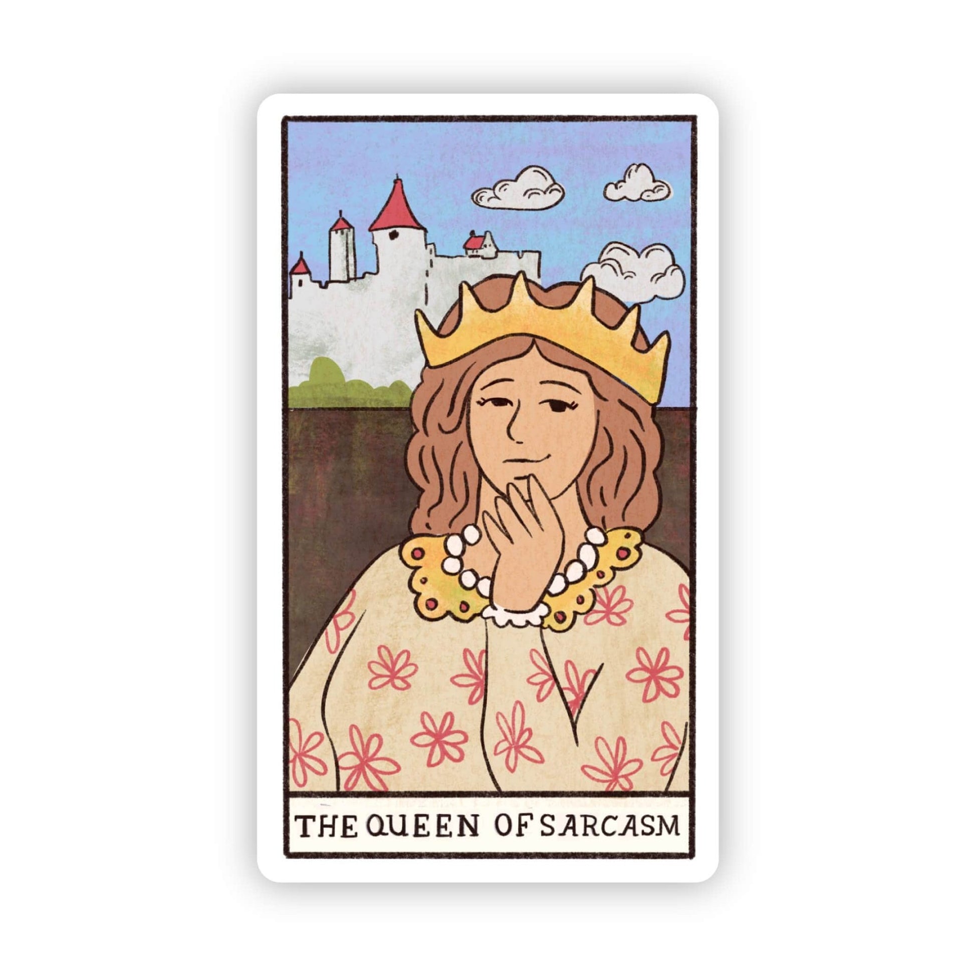 "The Queen of Sarcasm" Tarot Card Sticker - Uptown Boutique Ramona