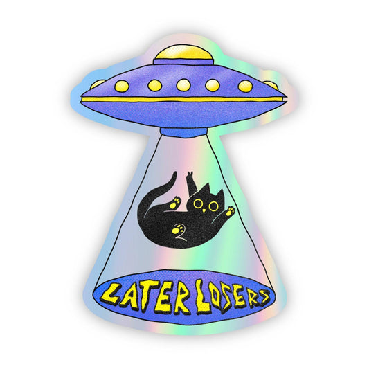 Pegatina holográfica "Later Losers" Cat UFO